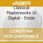 Classical Masterworks In Digital - Entde cd