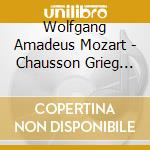Wolfgang Amadeus Mozart - Chausson Grieg Kreisler - Favourite Classical Miniatures cd