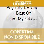 Bay City Rollers - Best Of The Bay City Rollers cd
