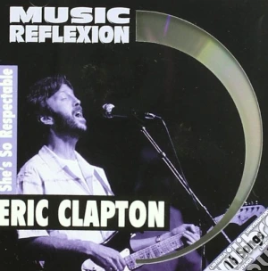 Eric Clapton - She's So Respectable cd musicale di Eric Clapton