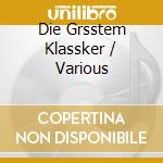 Die Grsstem Klassker / Various cd