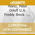 Heino, Peter Orloff U.A. Freddy Breck - Die Welt Der Schlager cd