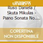 Ruso Daniela / Skuta Mikulas - Piano Sonata No. 14 Op. 27 No. 2 / No. 23 Op. 57 / No. 20 Op. 81A / No. 21 Op  (2 Cd) cd