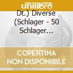 Dt.) Diverse (Schlager - 50 Schlager Sterne cd