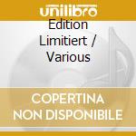 Edition Limitiert / Various cd