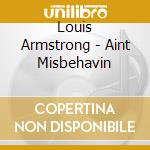 Louis Armstrong - Aint Misbehavin cd