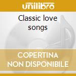 Classic love songs cd