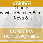 Choeur Novantica/Heretier,Bernard - Nova & Antiqua/Chantspopulaires Et Religieux cd