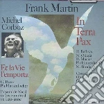 Frank Martin - In Terra Pax cd