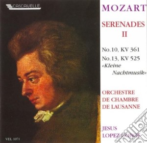 Wolfgang Amadeus Mozart - Serenades Kv 361 Kleine Nachtmusik Kv 525 cd musicale di Lopez Cobos  Jesus / Orchestre De Chambre De Lausanne