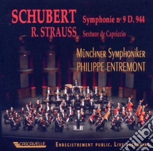 Franz Schubert / Richard Strauss - Symphony No.9 / Capriccio cd musicale di Münchner Symphoniker / Entremont