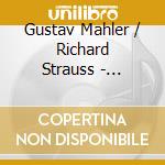 Gustav Mahler / Richard Strauss - Symphony No.2 / Six Selected Songs (2 Cd) cd
