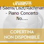 Saint-Saens/Liszt/Rachmaninov - Piano Concerto No. 2/Fantasies/Rhapsodies cd