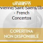Devienne/Saint-Saens/Ibert - French Concertos cd