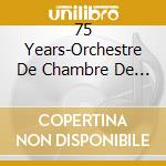 75 Years-Orchestre De Chambre De Lausanne (7 Cd) cd