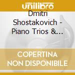 Dmitri Shostakovich - Piano Trios & Violin Sonata cd
