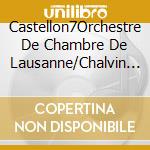 Castellon7Orchestre De Chambre De Lausanne/Chalvin - Works For Flute & Orchestra cd musicale di Castellon7Orchestre De Chambre De Lausanne/Chalvin