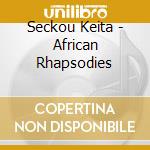 Seckou Keita - African Rhapsodies cd