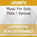 Music For Solo Flute / Various cd