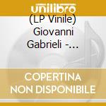 (LP Vinile) Giovanni Gabrieli - Musica Veneziana Per Tromba E Tromboni lp vinile di Giovanni Gabrieli