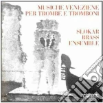 Musiche Veneziane X Trombe E Tromboni cd