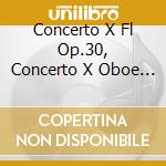 Concerto X Fl Op.30, Concerto X Oboe Op. cd musicale di Franz Krommer