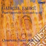 Gabriel Faure' - Quartetteo X Pf E Archi N.1 Op.15, N.2 Op.45 cd