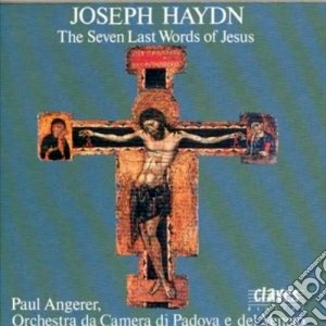 Joseph Haydn - Le Sette Ultime Parole Di Cristo Sulla Croce cd musicale di Haydn franz joseph
