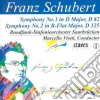 Franz Schubert - Symphony No.1 D 82, N.2 D 125 cd