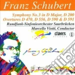 Franz Schubert - Symphony No.3 D 200, Ouverture D 470, D 556, Ouvertures Nello Stile Italiano D 59 cd