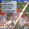 Charles Ives / Samuel Barber / Henry Cowell - Symphony No.2 / Knoxville / Symphonic Set Op.17 cd