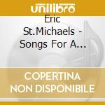 Eric St.Michaels - Songs For A New Day cd