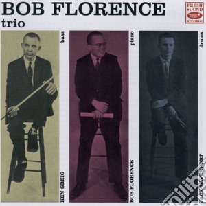 Bob Florence Trio - Same cd musicale di FLORENCE BOB TRIO