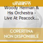 Woody Herman & His Orchestra - Live At Peacock Lane 1958 cd