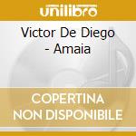 Victor De Diego - Amaia cd