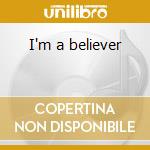 I'm a believer cd musicale di Monkees