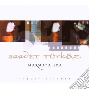 Turkoz, Saadet - Marmara Sea cd musicale di Saadet Turkoz