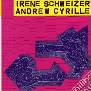 Schweizer, Irene-cyr - Duo cd musicale di IRENE SCHWEIZER & AN