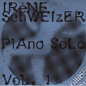 Irene Schweizer - Piano Solo (vol 1) cd musicale di Irene Schweizer