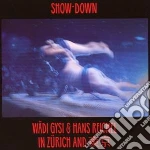 Wadi Gysi - Show-down cd