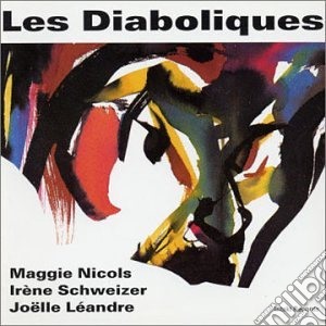 Schweizer, Irene-les - Les Diaboliques cd musicale di M.NICHOLS/I.SCHWEIZE