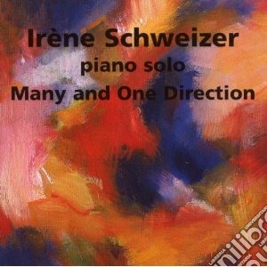 Irene Schweizer - Many And One Direction cd musicale di IRENE SCHWEIZER