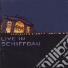 Hans Koch / Martin Schutz / Fredy Studer - Live Im Schiffbau cd