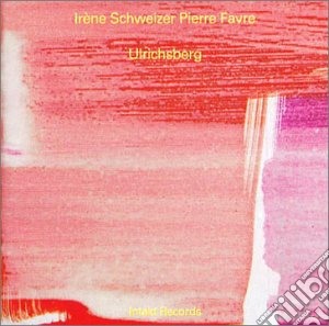 Schweizer, Irene-fav - Ulrichsberg cd musicale di SCHWEIZER/FAVRE