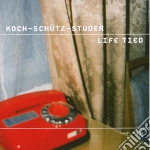 Hans Koch / Martin Schutz / Fredy Studer - Life Tied cd musicale di KOCH/SCHUTZ/STUDER