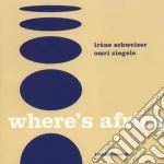 Irene Schweizer / Omri Ziegele - Where's Africa cd