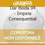 Dar Beida 04 - Impiria Consequential cd