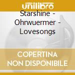 Starshine - Ohrwuermer - Lovesongs cd