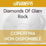 Diamonds Of Glam Rock cd