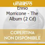 Ennio Morricone - The Album (2 Cd) cd musicale di Ennio Morricone